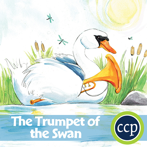 The Trumpet of the Swan (E.B. White) - Literature Kit™