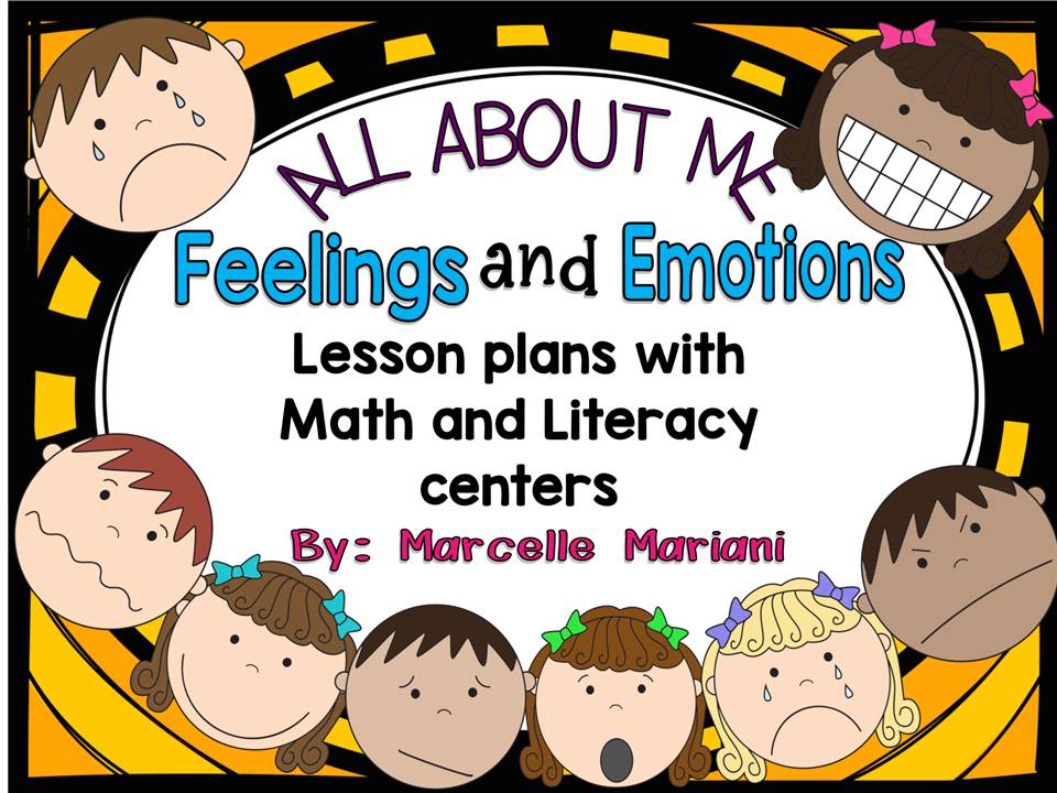 All About Me-FEELINGS & EMOTIONS: Literacy & Math centers, lesson plans