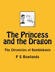 The Chronicles of Bumblebania: The Princess and the Dragon