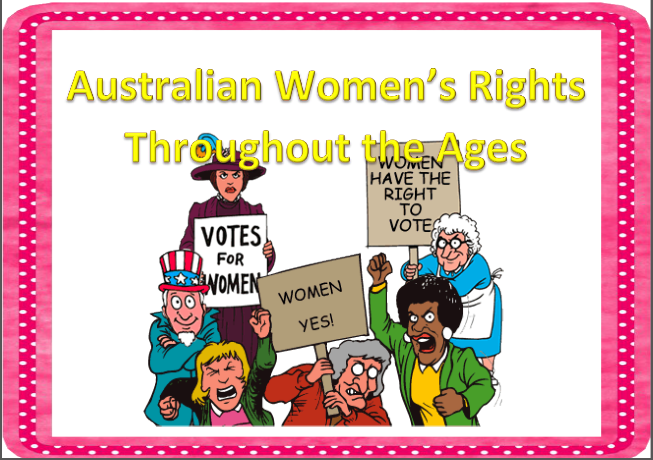 Australian History - Women's Rights Throughout the Ages