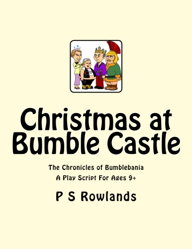 The Chronicles of Bumblebania: Christmas at Bumble Castle