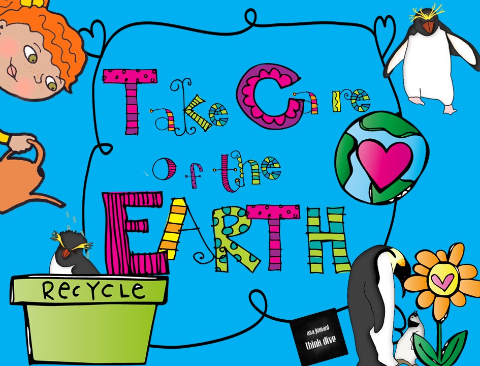 Take Care of the Earth