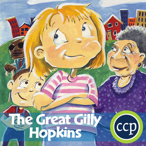 The Great Gilly Hopkins (Katherine Paterson) - Literature Kit™