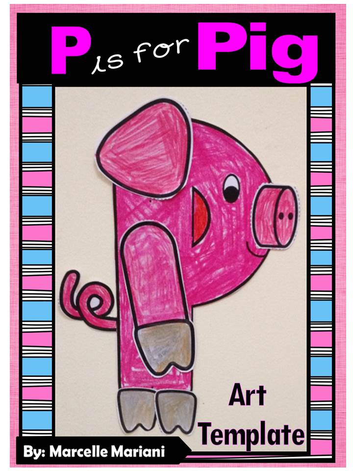 Letter of the week-Letter P-Art Activity Templates- P is for Pig Art Activity