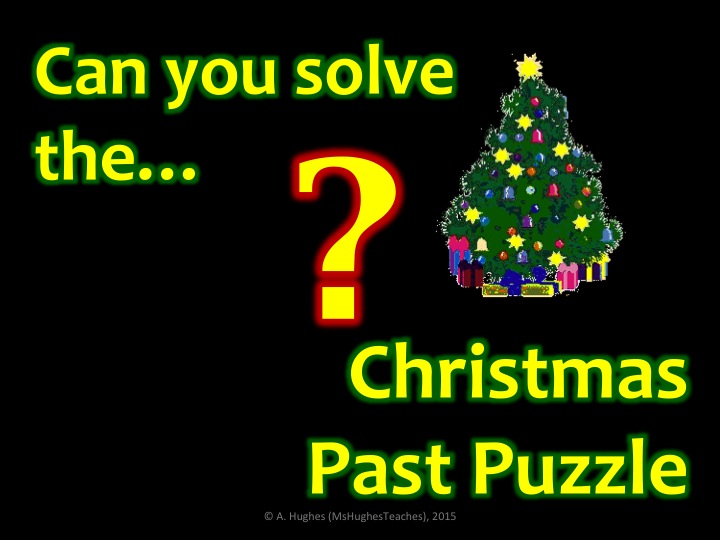 What happened in Christmas Past Puzzle?