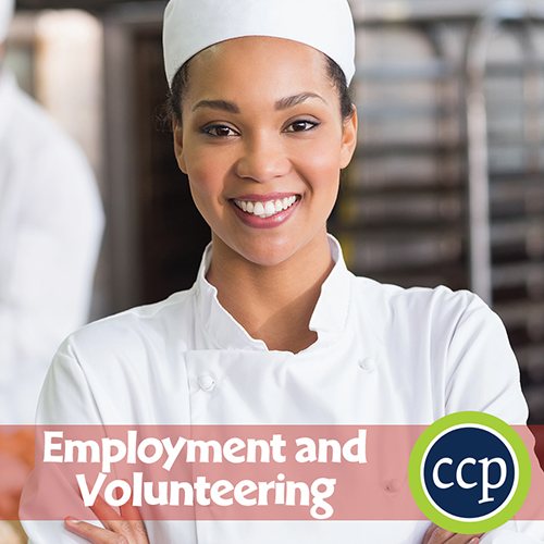 Practical Life Skills - Employment & Volunteering