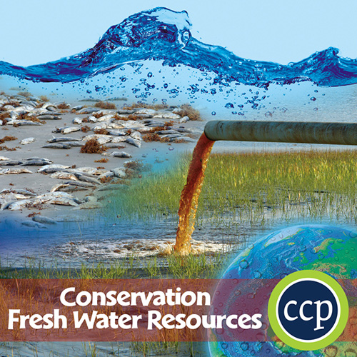 Conservation: Fresh Water Resources